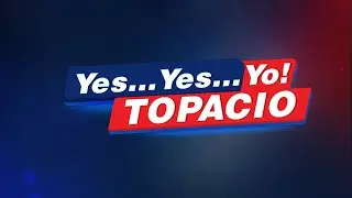 YES YES YO TOPACIO! | September 11, 2025