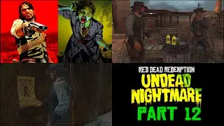 Red Dead Redemption 1 - Undead Nightmare - PS4 - Platinum Walkthrough - Missing Persons - Part 12