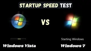 Windows Vista VS Windows 7 Boot Time Test