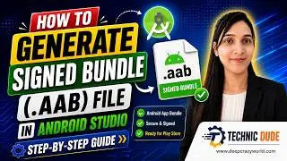 How to Generate Signed Bundle (.aab) File in Android Studio | Step-by-Step Guide