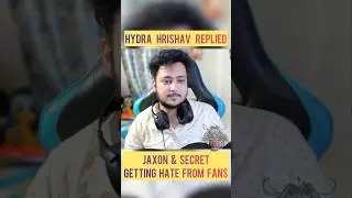 Hydra Hrishav Reply on Jaxon & Secret Getting Hate from Hydra Fans 😳😱 #shorts | Hydra Gamer