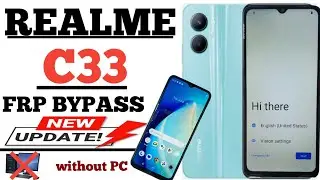 realme c33 frp bypass New update 2026
