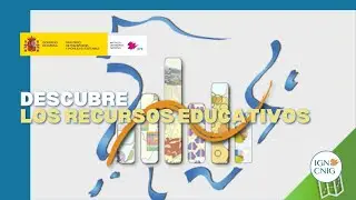Descubre los recursos educativos del Instituto Geográfico Nacional