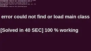 [solved :40 sec ]Error: Could not find or load main class   in java