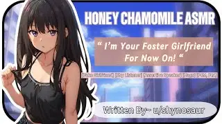 I&rsquo;m Your Foster Girlfriend for Now [Asmr Girlfriend] [shy listener] F4M ASMR Roleplay