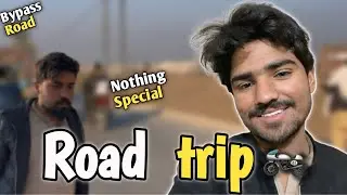 Road Trip 🏍️ | Nothing Special 😐 | Hashu Khan