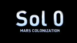 Sol 0 Mars Colonization - обзор
