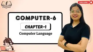 ⁨AWESOME COMPUTER-6 | CHAPTER-1 : COMPUTER LANGUAGE