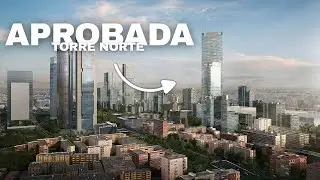 🚧Aprobada la Nueva Torre de 330 Metros en MADRID | MN1
