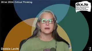 26 July 2024: Practicing Critical Thinking