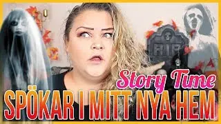 STORY TIME | DET SPÖKAR HOS MIG I NYA LÄGENHETEN
