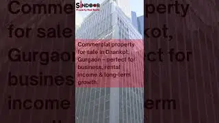 commercial property in dhankot grgaon