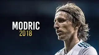 Luka Modric 2018●Amazing Skills & Goals