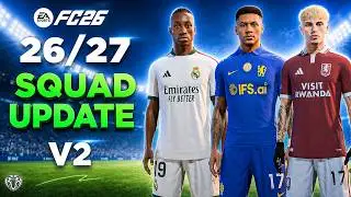 26/27 Squad Update V2 For FC 26 (New Transfers - Managers - Promoted Clubs)
