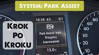 Park Assist: krok po kroku parkowanie automatyczne jak działa ? jak używać ?