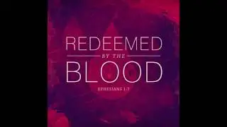 Redeemed by the Blood of the Lamb - Cover by Relentless Music Ministry