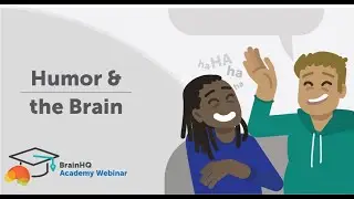 BrainHQ Academy: Humor and the Brain - The True Funny Bone Is in Your Head