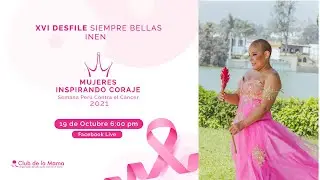 XVI desfile &ldquo;SIEMPRE BELLAS&rdquo; INEN