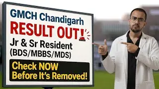 GMCH Chandigarh RESULT OUT! 🚨 Jr & Sr Resident (BDS/MBBS/MDS) &mdash; Check NOW Before It's Removed!