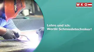 Werde Schmiedetechniker! | WKK