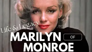 🌟The Life & Legacy of Marilyn Monroe | A Timeless Icon🌟