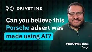 Drivetime Podcast: S1 E3 Google's auto expert reveals the latest insights on consumer behaviour & AI