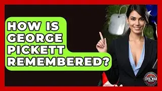 How Is George Pickett Remembered? - The Civil War Nerds