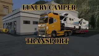 Luxury Camper Transport 🚛 | Heavy Load Delivery in ETS2