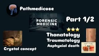 Forensic med and thanatology (traumatology) part 1/2 with high yield concept # forensic