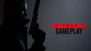 HITMAN 3 Gameplay - First 15 Minutes (No Commentary)