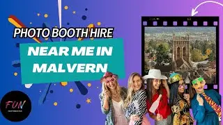 Photo Booth Hire Near You in Malvern | Best Fun Photobooths in Malvern
