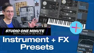 Saving Instrument and Effect Chains #StudioOneMinute