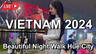 Travel Vietnam 2024 🇻🇳 Beautiful Night Walk in Hue Vietnam walking tour