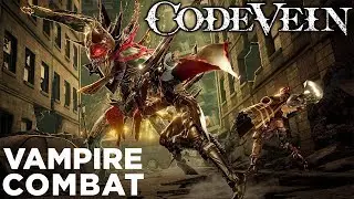 CODE VEIN &mdash; Hands-On Gameplay & Impressions!