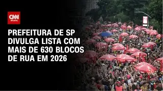 Carnaval 2026: Veja programa&ccedil;&atilde;o completa dos blocos de rua de S&atilde;o Paulo | CNN 360&deg;
