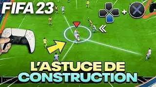 TUTO CONSTRUCTION FIFA 23 - L'ASTUCE des PROS en ATTAQUE 🎮