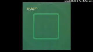 Schiller - Ruhe (Langspiel-Fassung)