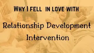 7 Reasons I fell in love with Relationship Development Intervention (RDI)