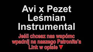 Avi x Pezet - Leśmian Instrumental