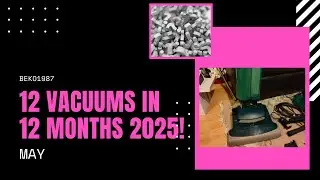 12 Vacs in 12 Months May & a NEW* Cordless Hoover 🎉