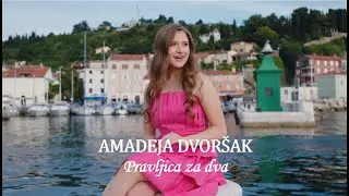 Amadeja Dvoršak - Pravljica za dva