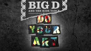 Big D and the Kids Table - Dispirit
