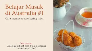 Belajar Masak di Australia: Cara membuat bolu kering jadul