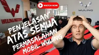 Tonton Video Ini Sebelum Beli Mobil Wuling !!!