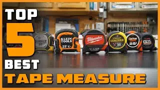 Best Tape Measures in 2023 - Top 5 Review | Don&rsquo;t Buy Before Watching This