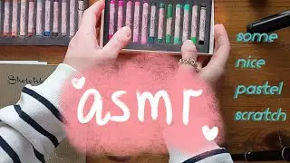 some very scratchy pastels pt.1 | ASMR *no music* | пошуршим сухой пастелью