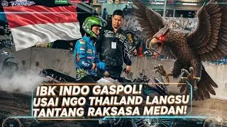IBK INDO GASPOL! USAI NGO THAILAND LANGSUNG TANTANG TIM RAKSASA MEDAN!