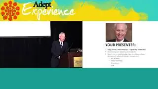 Dow Chemical: Global Deployment of Synergis Adept, Adept Experience Conference