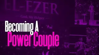 BECOMING A POWER COUPLE | REV. SAM OYE