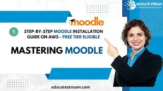 Step-by-Step Moodle Installation Guide on AWS - free tier eligible